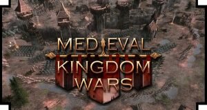 Medieval Kingdom Wars